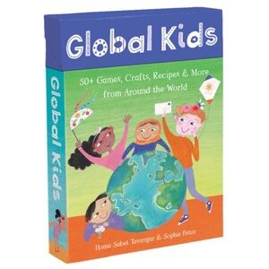Global Kids Activity Cards: Games, Crafts, Recipes & More from Around the World